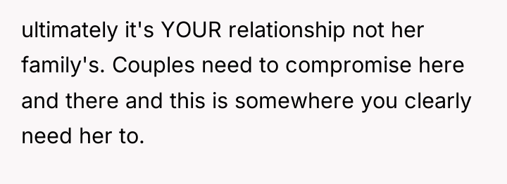 ultimately it's YOUR relationship not her family's. Couples need to...