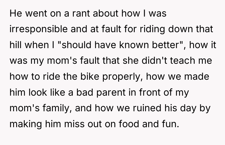 He went on a rant about how I was irresponsible...