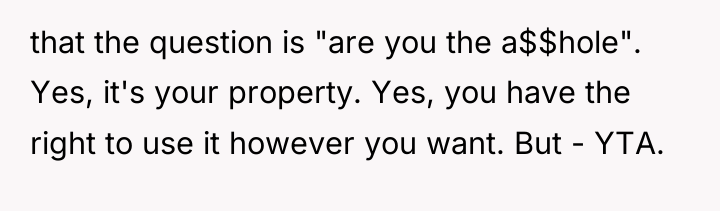 that the question is "are you the a$$hole". Yes, it's...