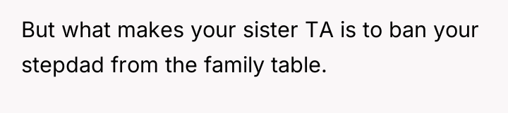 But what makes your sister TA is to ban your...