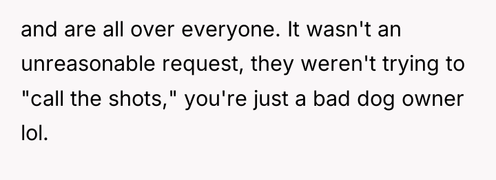 and are all over everyone. It wasn't an unreasonable request,...