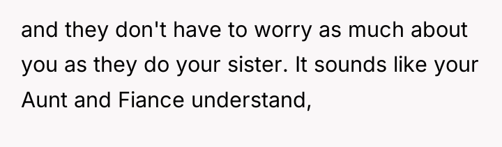 and they don't have to worry as much about you...