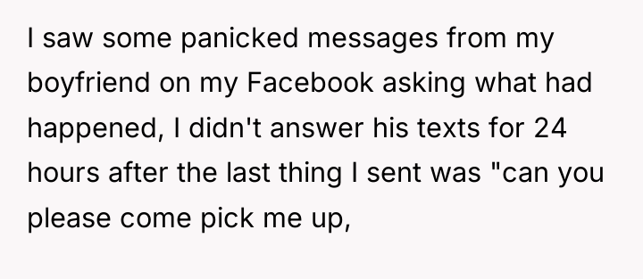 I saw some panicked messages from my boyfriend on my...