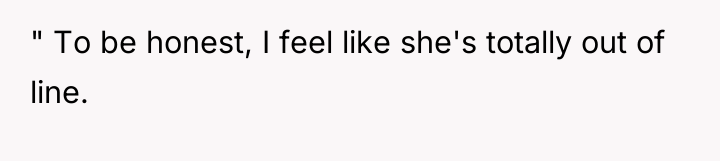 " To be honest, I feel like she's totally out...
