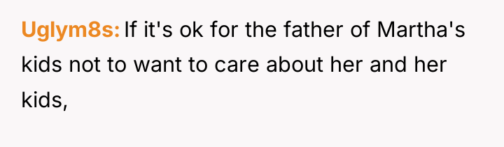 Uglym8s If it's ok for the father of Martha's kids...