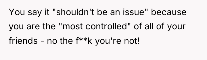 You say it "shouldn't be an issue" because you are...