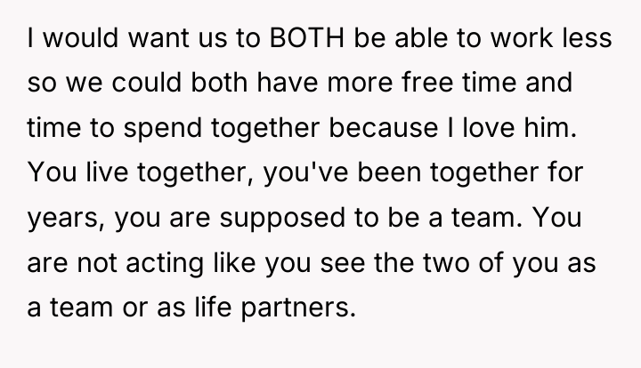 I would want us to BOTH be able to work...
