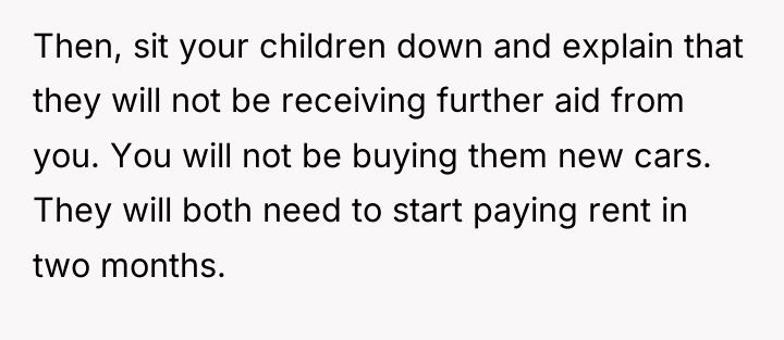 Then, sit your children down and explain that they will...
