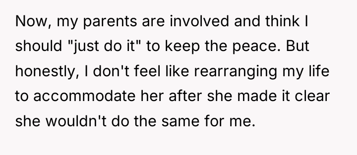 Now, my parents are involved and think I should "just...