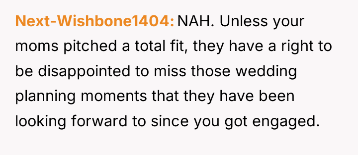 Next-Wishbone1404 NAH. Unless your moms pitched a total fit, they...
