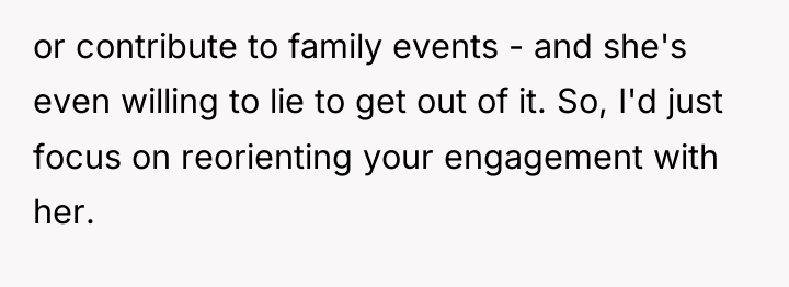 or contribute to family events - and she's even willing...