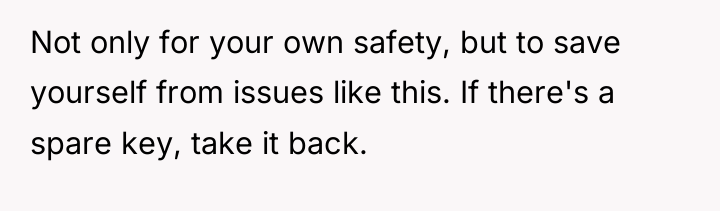 Not only for your own safety, but to save yourself...
