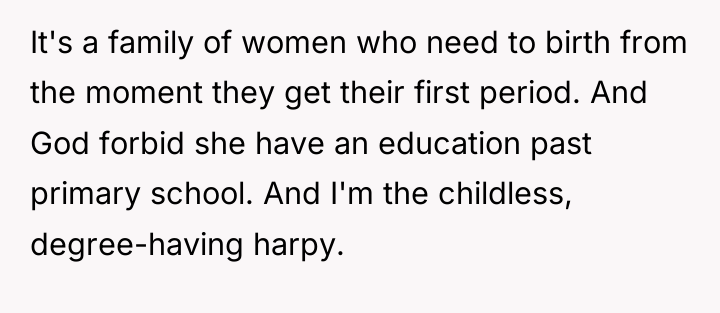 It's a family of women who need to birth from...