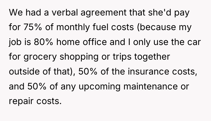 We had a verbal agreement that she'd pay for 75%...