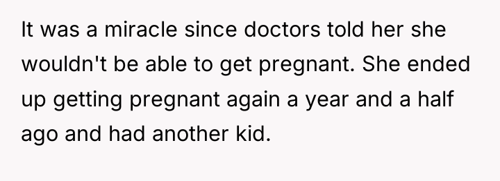It was a miracle since doctors told her she wouldn't...