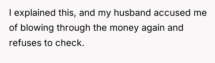 I explained this, and my husband accused me of blowing...