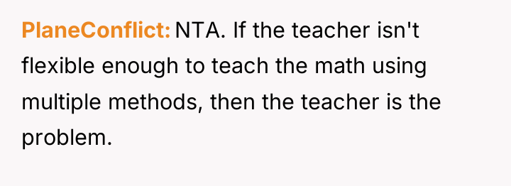 PlaneConflict NTA. If the teacher isn't flexible enough to teach...