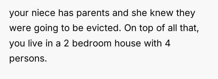 your niece has parents and she knew they were going...