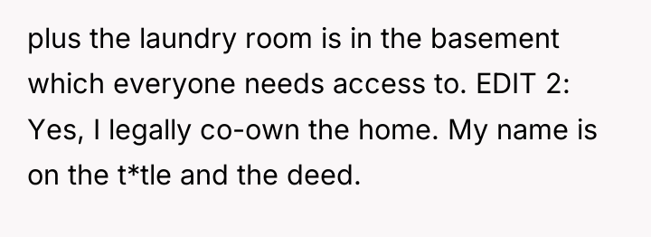 plus the laundry room is in the basement which everyone...