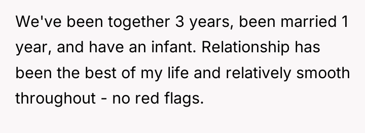 We've been together 3 years, been married 1 year, and...