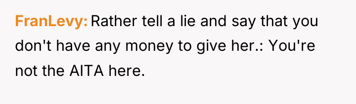 FranLevy Rather tell a lie and say that you don't...