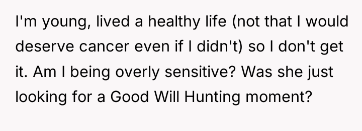 I'm young, lived a healthy life (not that I would...
