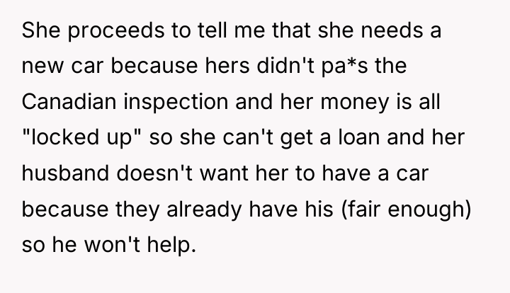 She proceeds to tell me that she needs a new...