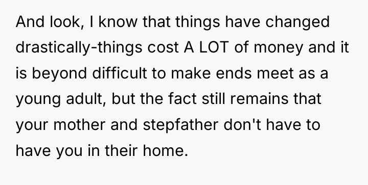 And look, I know that things have changed drastically-things cost...