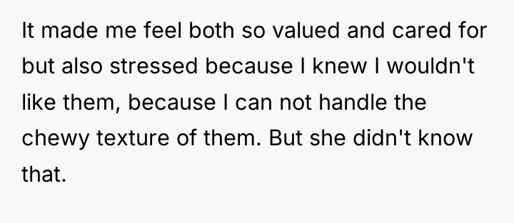 It made me feel both so valued and cared for...