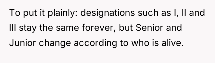 To put it plainly: designations such as I, II and...