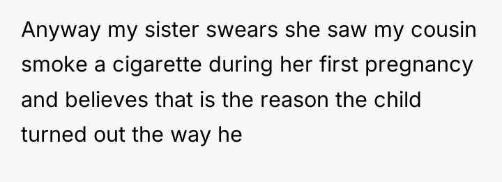 Anyway my sister swears she saw my cousin smoke a...