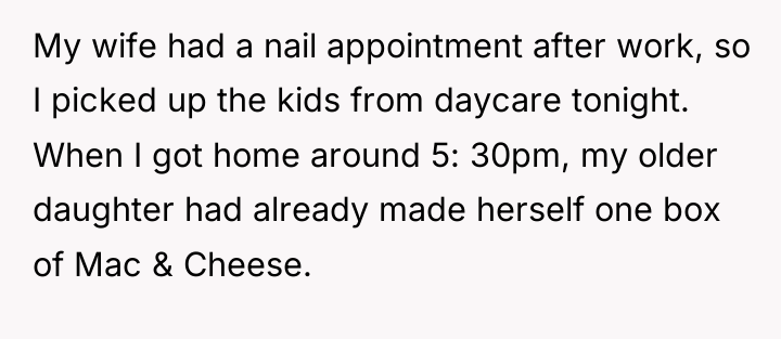 My wife had a nail appointment after work, so I...