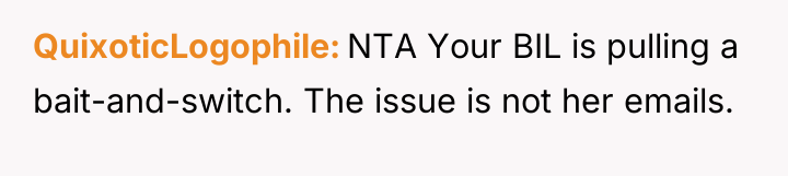 QuixoticLogophile NTA Your BIL is pulling a bait-and-switch. The issue...