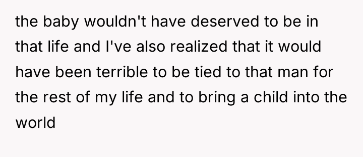 the baby wouldn't have deserved to be in that life...
