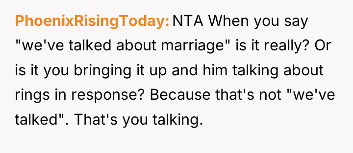 PhoenixRisingToday NTA When you say "we've talked about marriage" is...