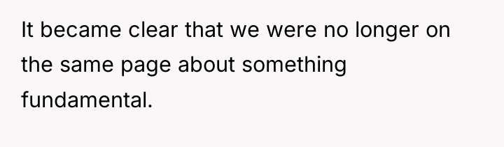 It became clear that we were no longer on the...