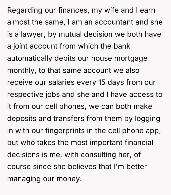 Regarding our finances, my wife and I earn almost the...