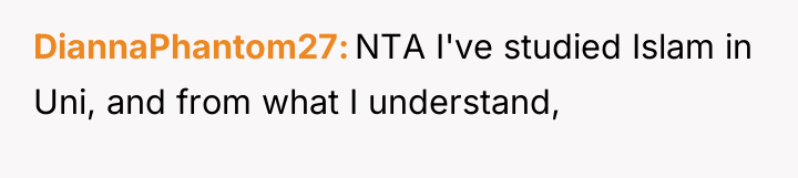 DiannaPhantom27 NTA I've studied Islam in Uni, and from what...