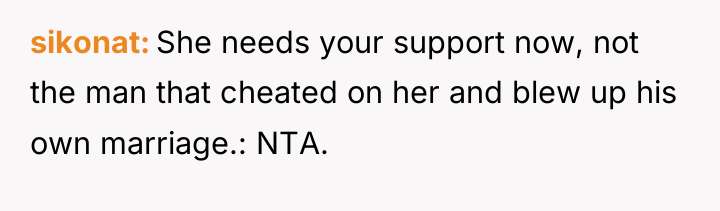 sikonat She needs your support now, not the man that...