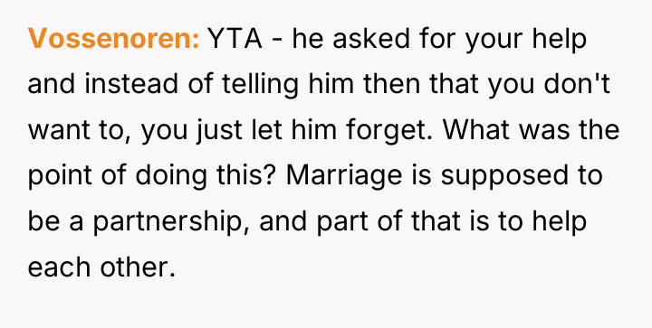 Vossenoren YTA - he asked for your help and instead...