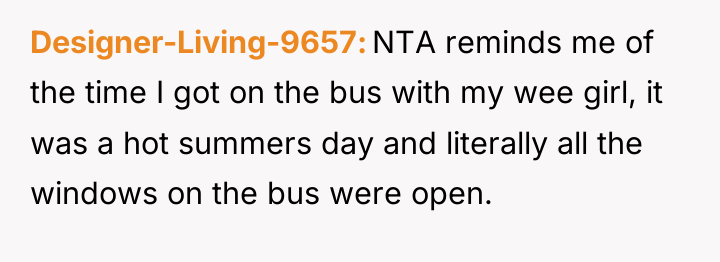 Designer-Living-9657 NTA reminds me of the time I got on...