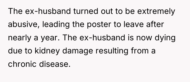 The ex-husband turned out to be extremely abusive, leading the...
