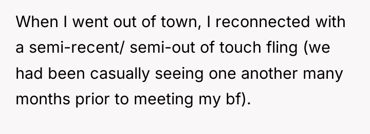 When I went out of town, I reconnected with a...