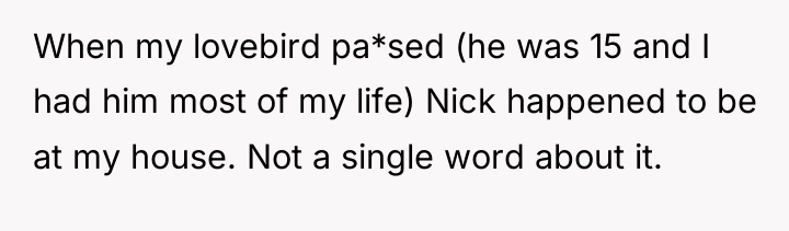 When my lovebird pa*sed (he was 15 and I had...