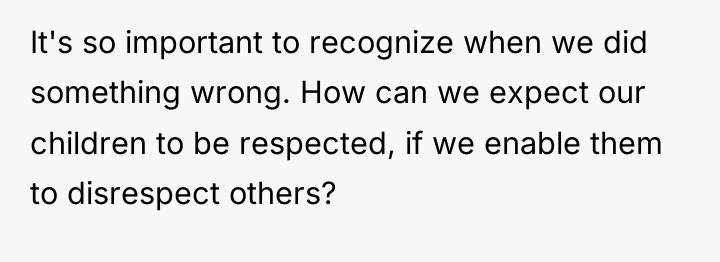 It's so important to recognize when we did something wrong....