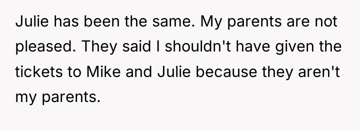 Julie has been the same. My parents are not pleased....