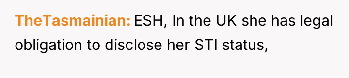 TheTasmainian ESH, In the UK she has legal obligation to...