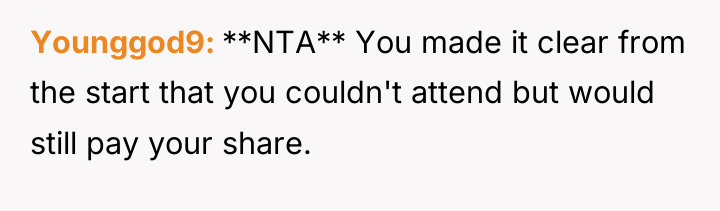Younggod9 **NTA** You made it clear from the start that...
