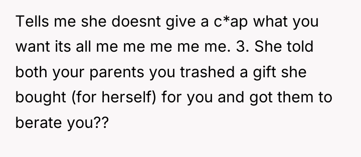 Tells me she doesnt give a c*ap what you want...