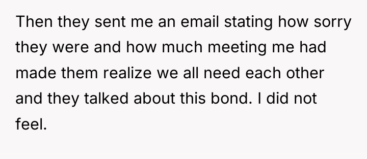 Then they sent me an email stating how sorry they...